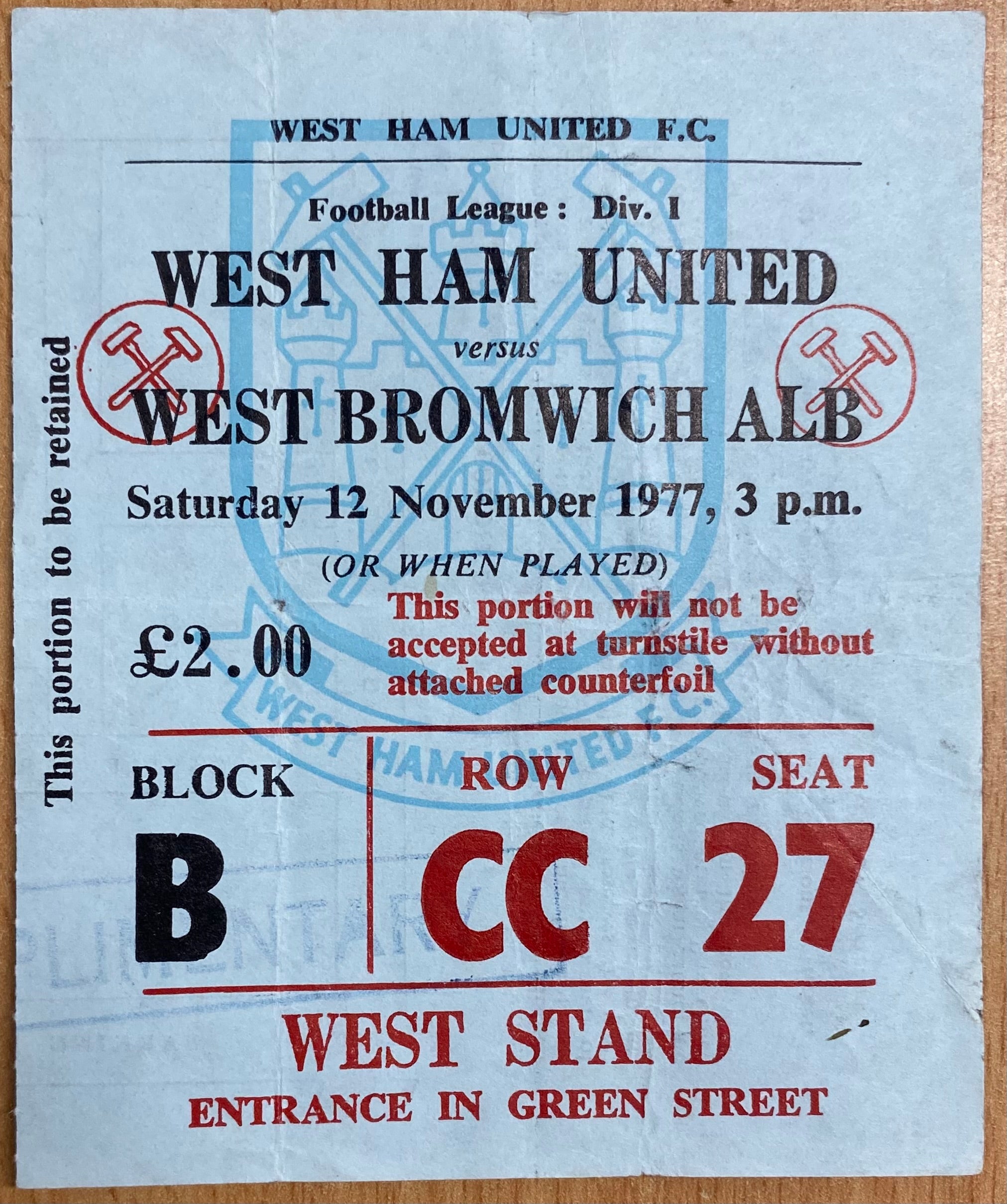 1977/78 ORIGINAL DIVISION ONE TICKET WEST HAM UNITED V WEST BROMWICH ALBION
