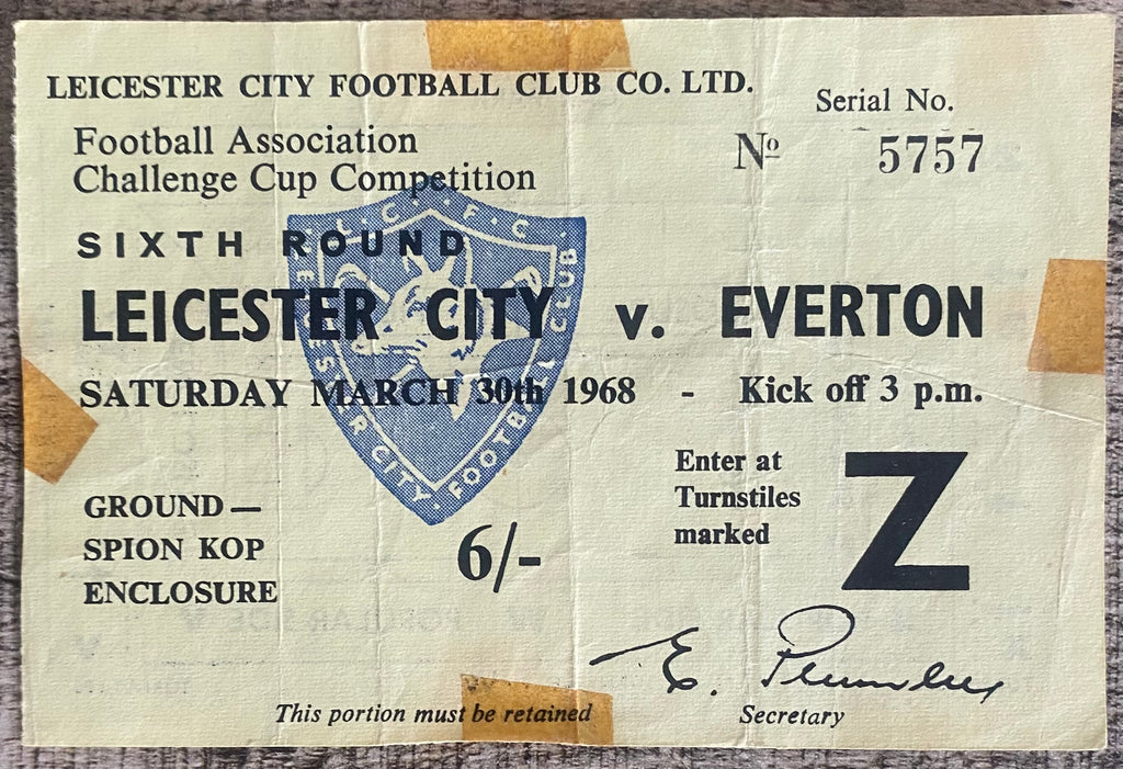 1967/68 ORIGINAL FA CUP 6TH ROUND TICKET LEICESTER CITY V EVERTON