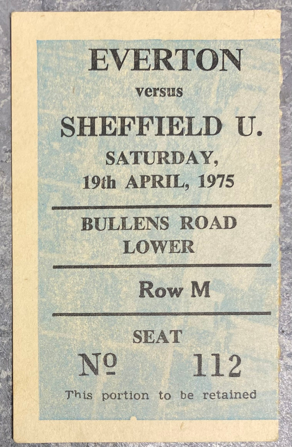 1974/75 ORIGINAL DIVISION ONE TICKET EVERTON V SHEFFIELD UNITED