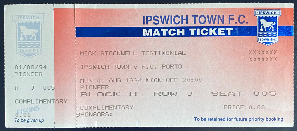 1994/95 ORIGINAL MICK STOCKWELL TESTIMONIAL TICKET IPSWICH TOWN V FC PORTO