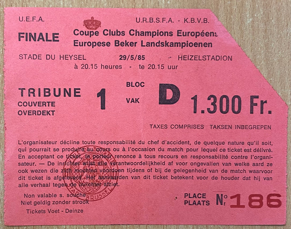 1985 ORIGINAL EUROPEAN CUP FINAL TICKET LIVERPOOL V JUVENTUS @ HEYSEL STADIUM, BRUSSELS