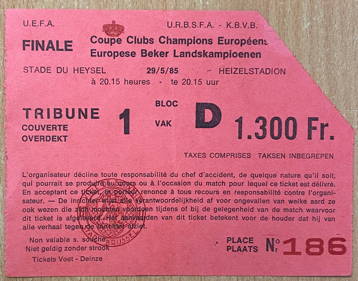 1985 ORIGINAL EUROPEAN CUP FINAL TICKET LIVERPOOL V JUVENTUS @ HEYSEL STADIUM, BRUSSELS