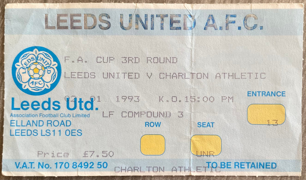 1992/93 ORIGINAL FA CUP 3RD ROUND TICKET LEEDS UNITED V CHARLTON ATHLETIC