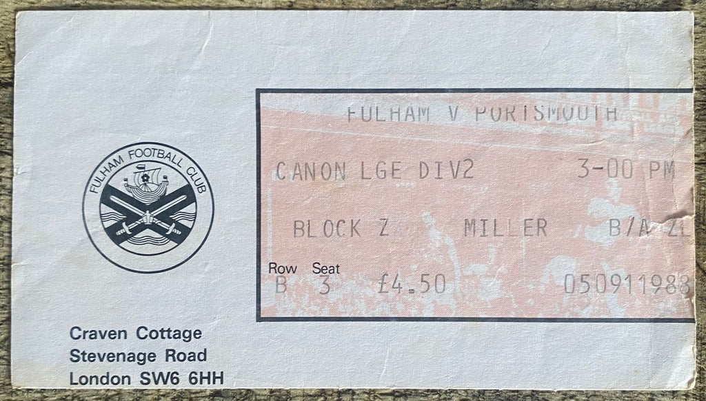 1983/84 ORIGINAL DIVISION 2 TICKET FULHAM V PORTSMOUTH