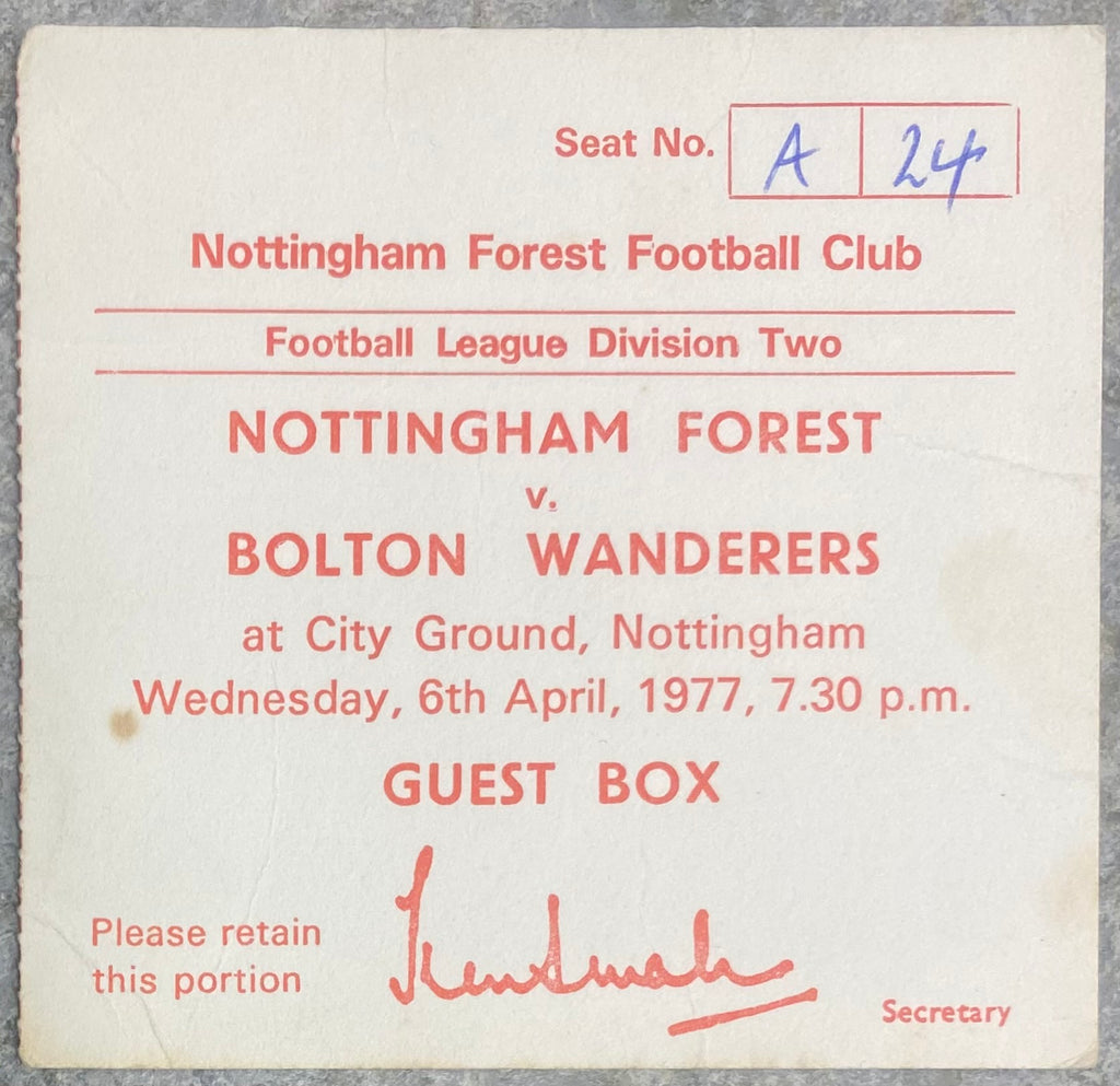 1976/77 ORIGINAL DIVISION 2 TICKET NOTTINGHAM FOREST V BOLTON WANDERERS