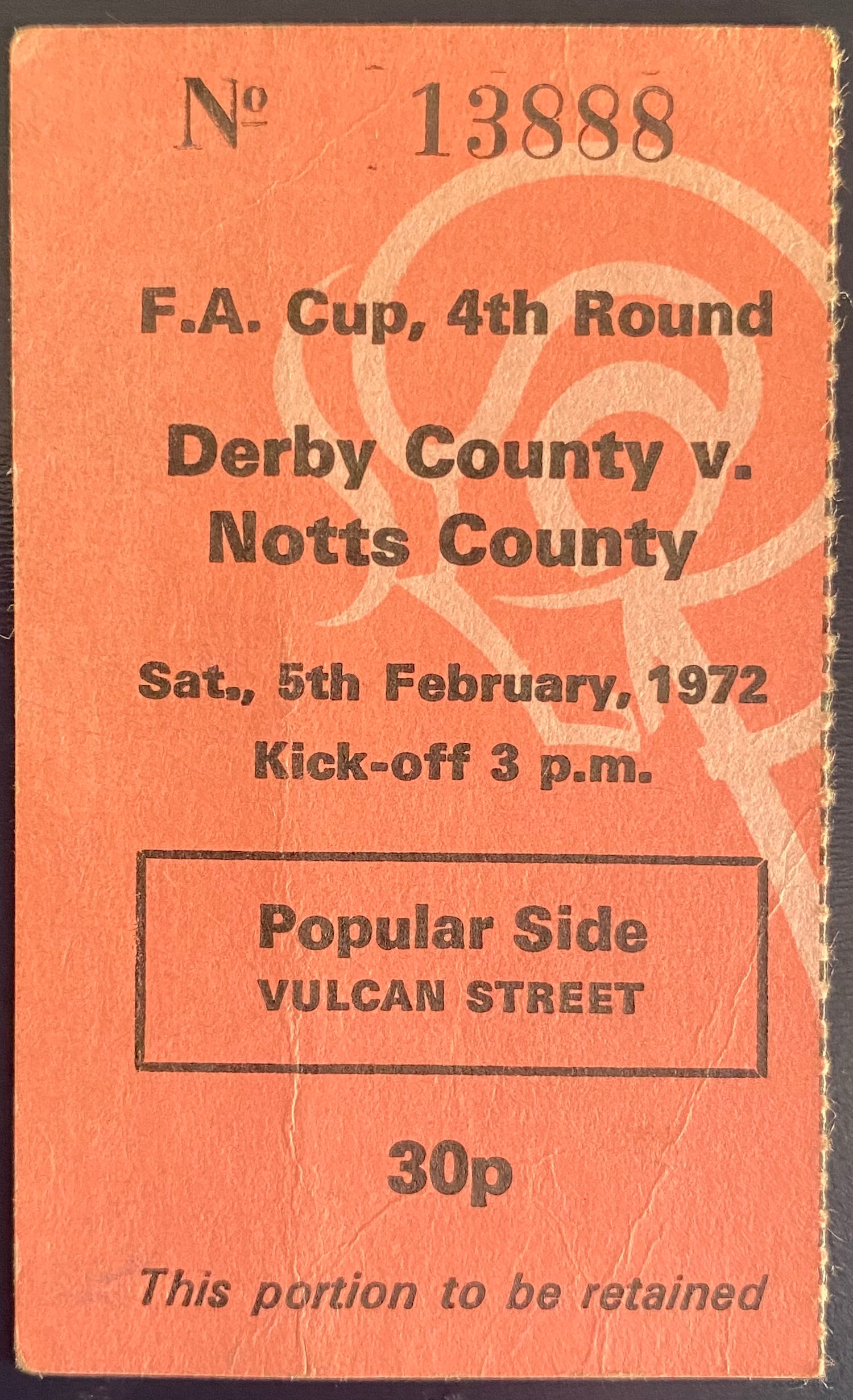 1971/72 ORIGINAL FA CUP 4TH ROUND TICKET DERBY COUNTY V NOTTS COUNTY