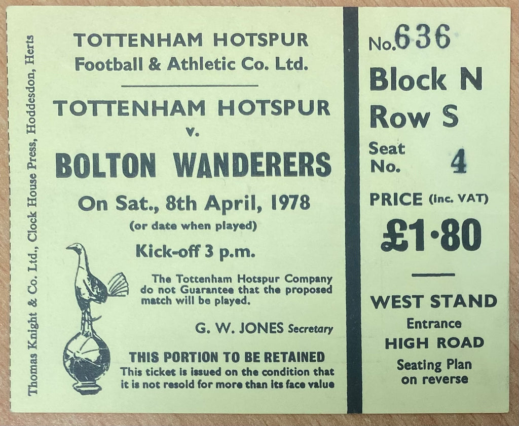 1977/78 ORIGINAL DIVISION TWO TICKET TOTTENHAM HOTSPUR V BOLTON WANDERERS