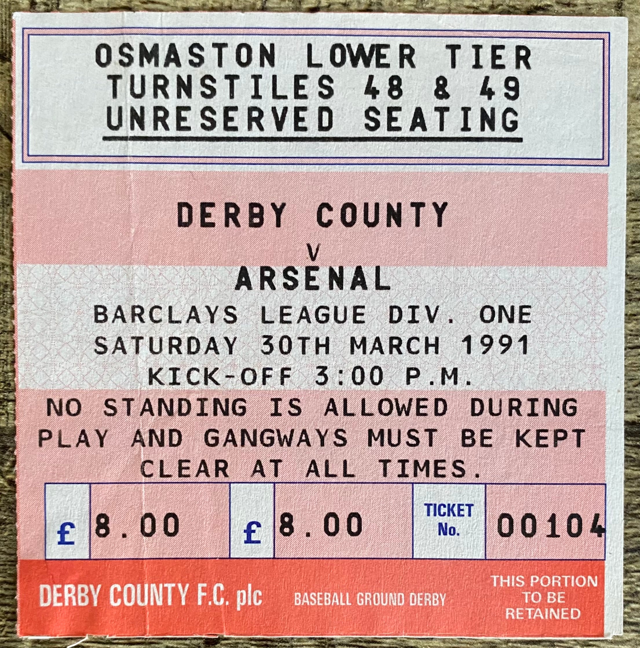 1990/91 ORIGINAL DIVISION ONE TICKET DERBY COUNTY V ARSENAL
