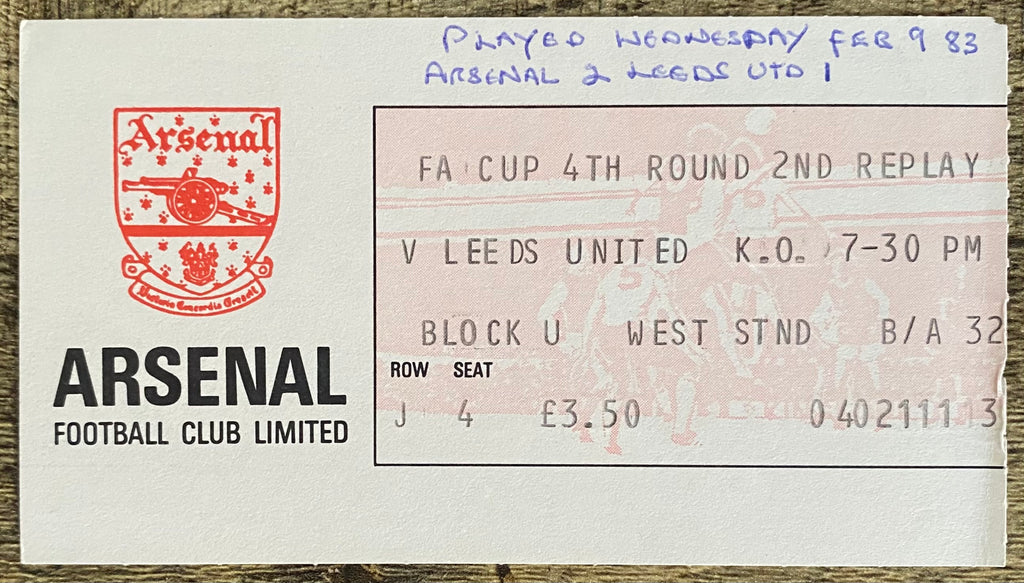 1982/83 ORIGINAL FA CUP 4TH ROUND 2ND REPLAY TICKET ARSENAL V LEEDS UNITED