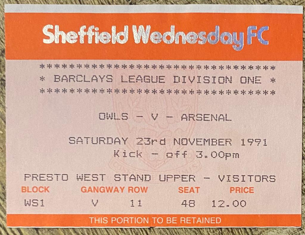1991/92 ORIGINAL DIVISION ONE TICKET SHEFFIELD WEDNESDAY V ARSENAL