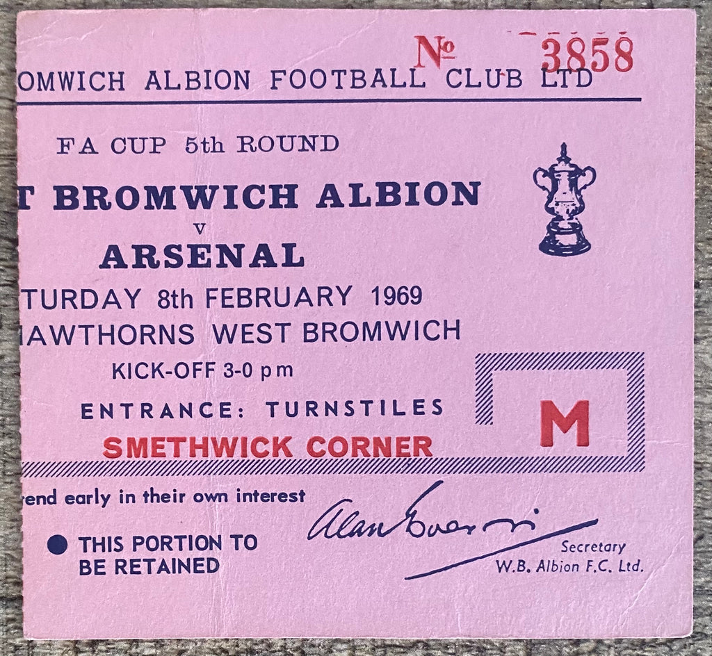 1968/69 ORIGINAL FA CUP 5TH ROUND TICKET WEST BROMWICH ALBION V ARSENAL