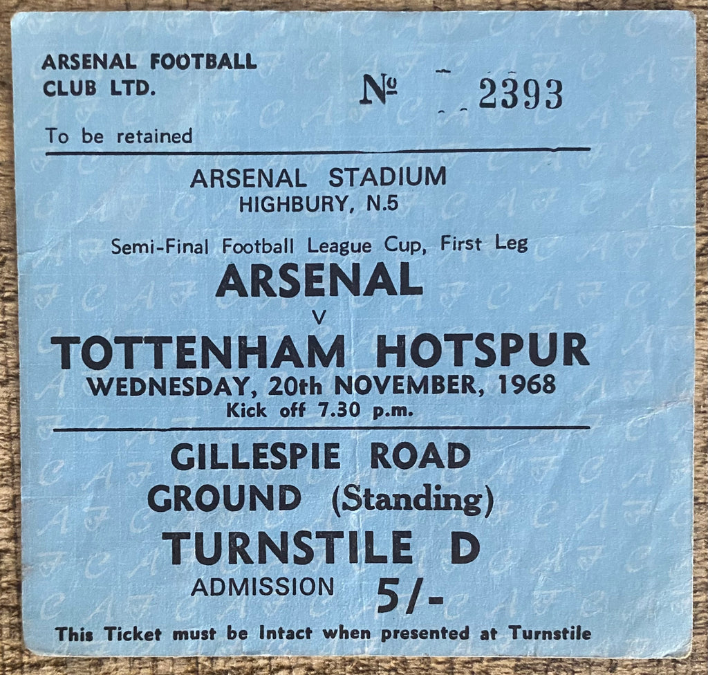 1968/69 ORIGINAL LEAGUE CUP SEMI FINAL 1ST LEG TICKET ARSENAL V TOTTENHAM HOTSPUR