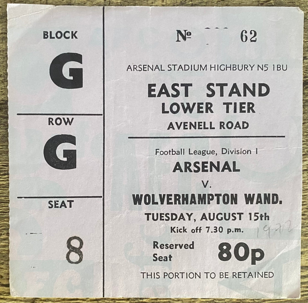 1972/73 ORIGINAL DIVISION ONE TICKET ARSENAL V WOLVERHAMPTON WANDERERS