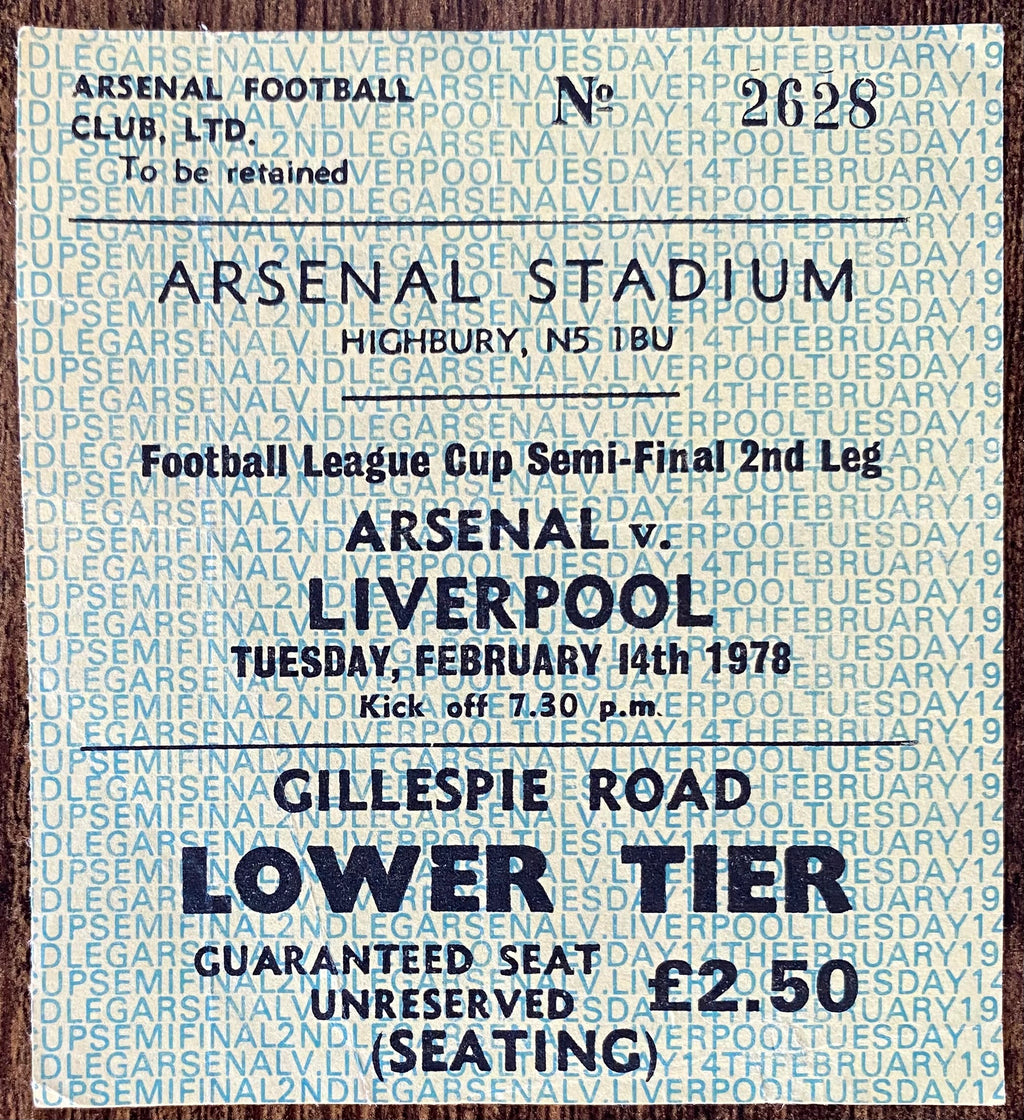 1977/78 ORIGINAL FOOTBALL LEAGUE CUP SEMI FINAL 2ND LEG TICKET ARSENAL V LIVERPOOL