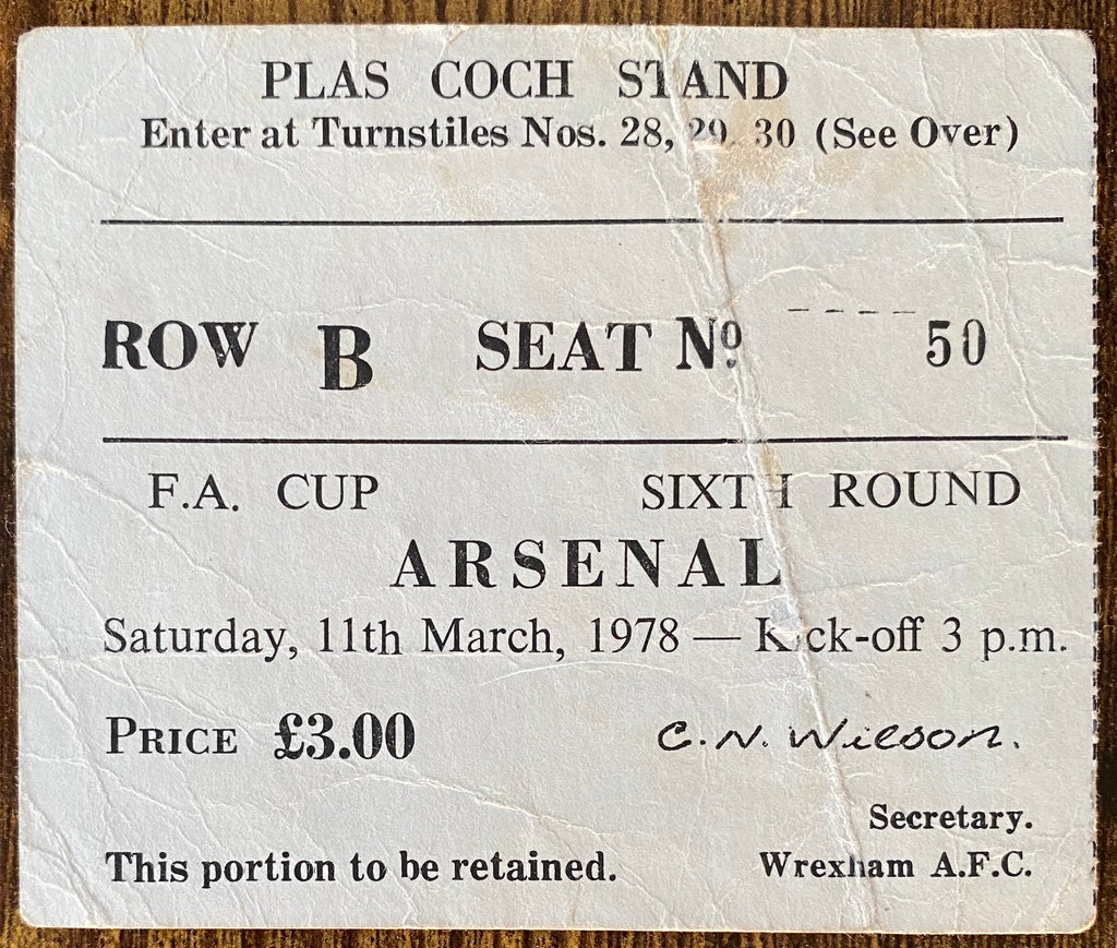 1977/78 ORIGINAL FA CUP 6TH ROUND TICKET WREXHAM V ARSENAL