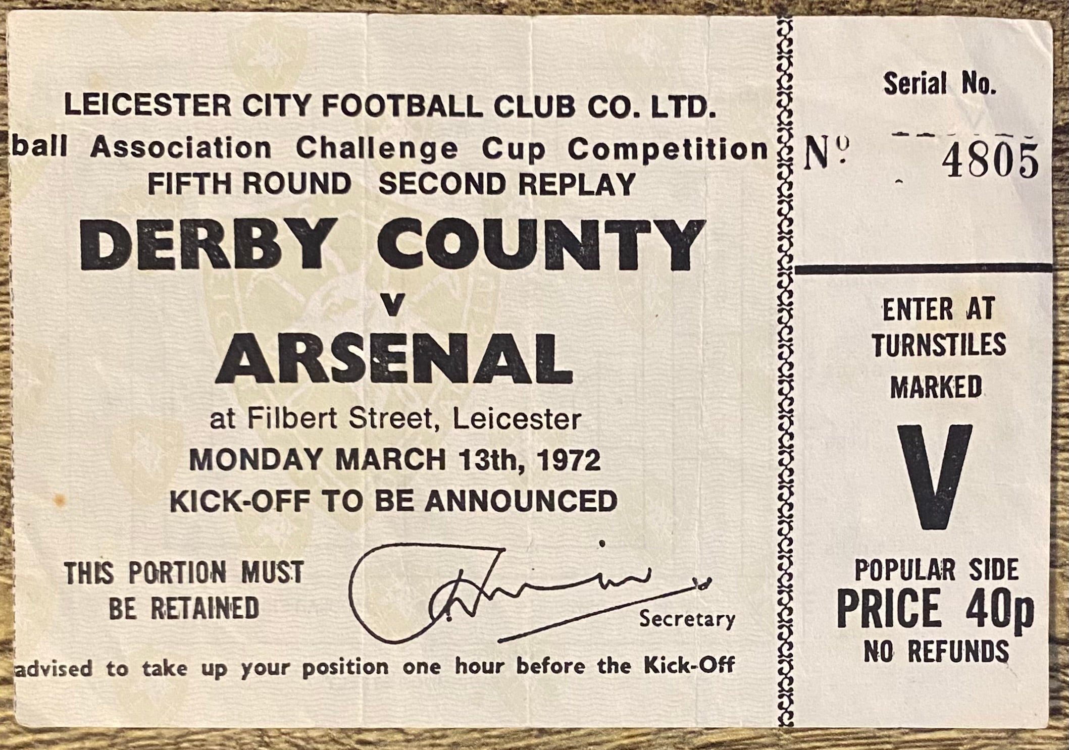 1971/72 ORIGINAL FA CUP 5TH ROUND 2ND REPLAY TICKET DERBY COUNTY V ARSENAL @ FILBERT STREET