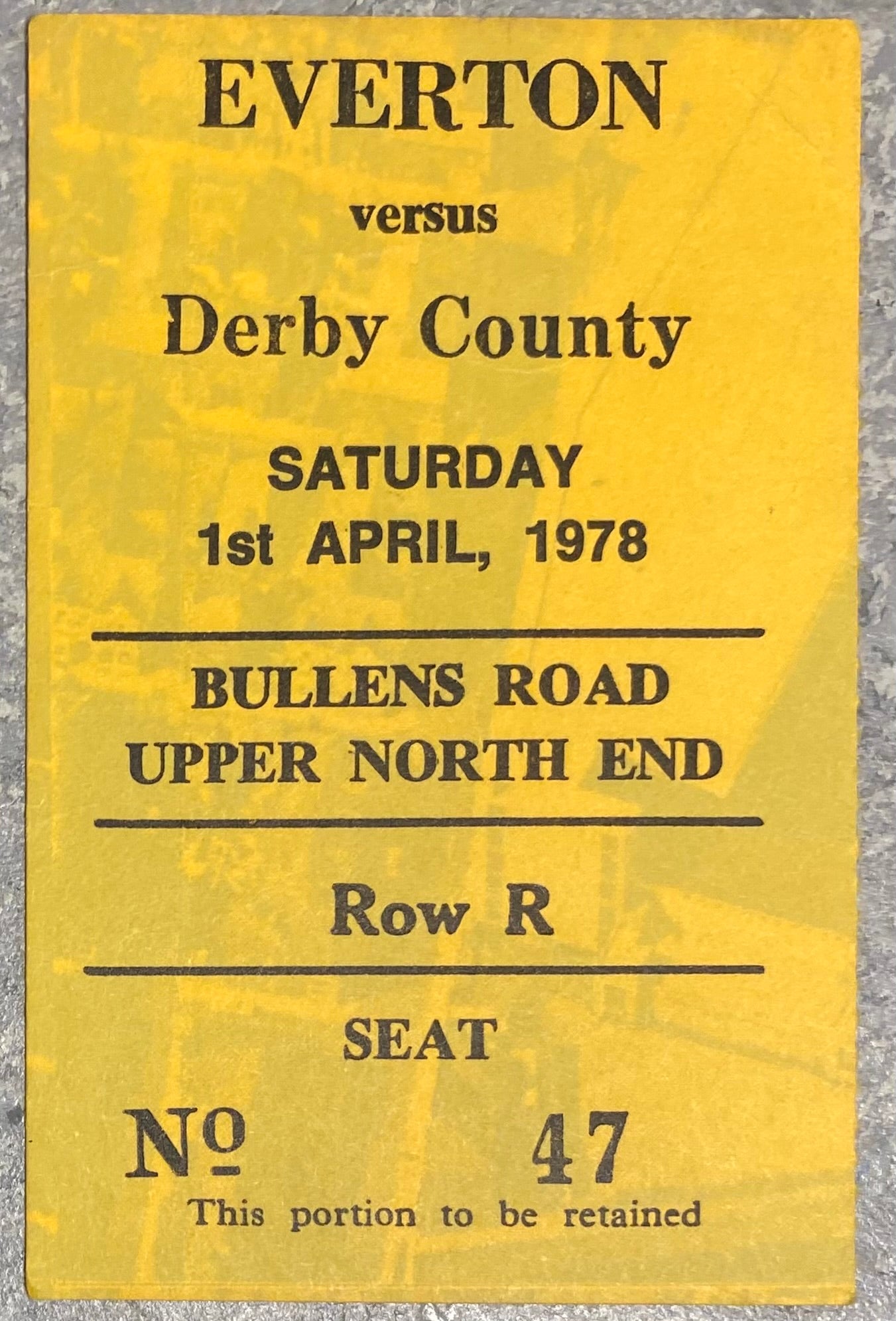 1977/78 ORIGINAL DIVISION ONE TICKET EVERTON V DERBY COUNTY
