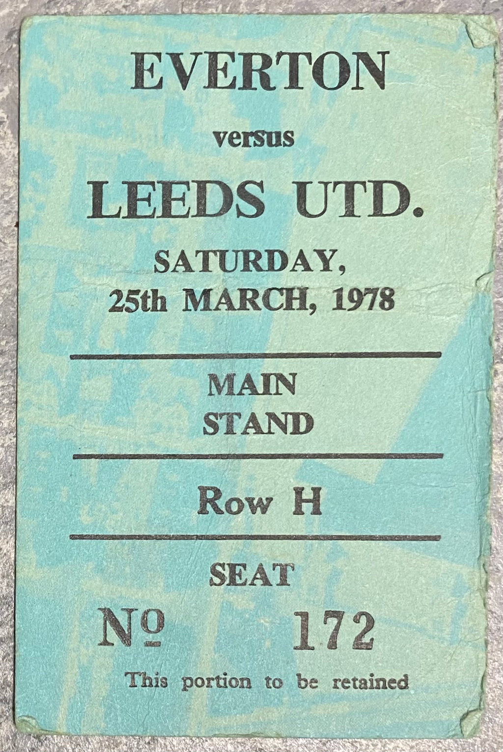 1977/78 ORIGINAL DIVISION ONE TICKET EVERTON V LEEDS UNITED