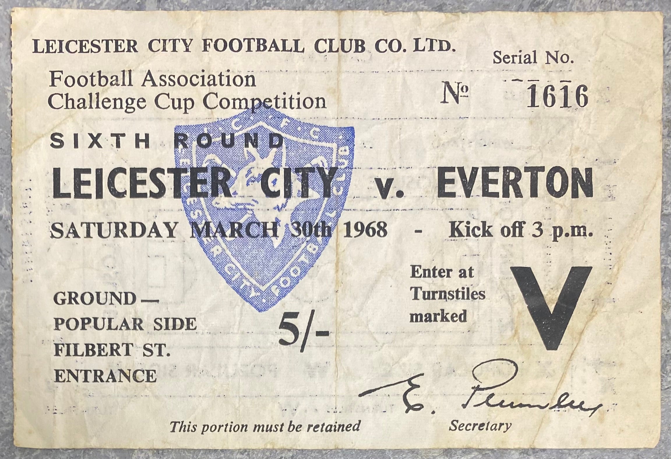 1967/68 ORIGINAL FA CUP 6TH ROUND TICKET LEICESTER CITY V EVERTON