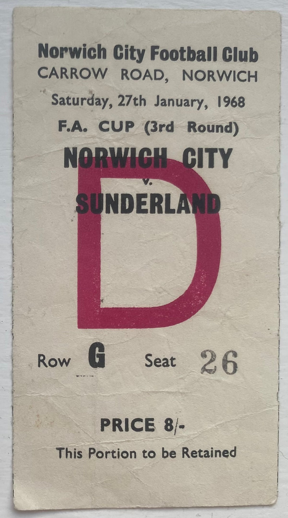 1967/68 ORIGINAL FA CUP 3RD ROUND TICKET NORWICH CITY V SUNDERLAND