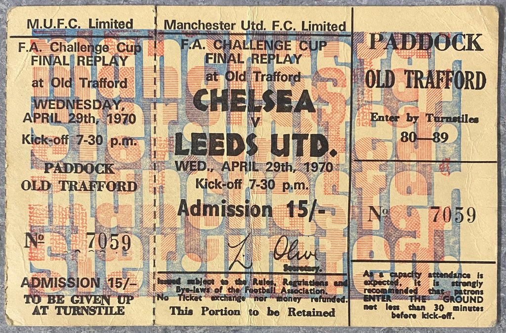 1970 ORIGINAL FA CUP FINAL REPLAY UNUSED TICKET CHELSEA V LEEDS UNITED @ OLD TRAFFORD
