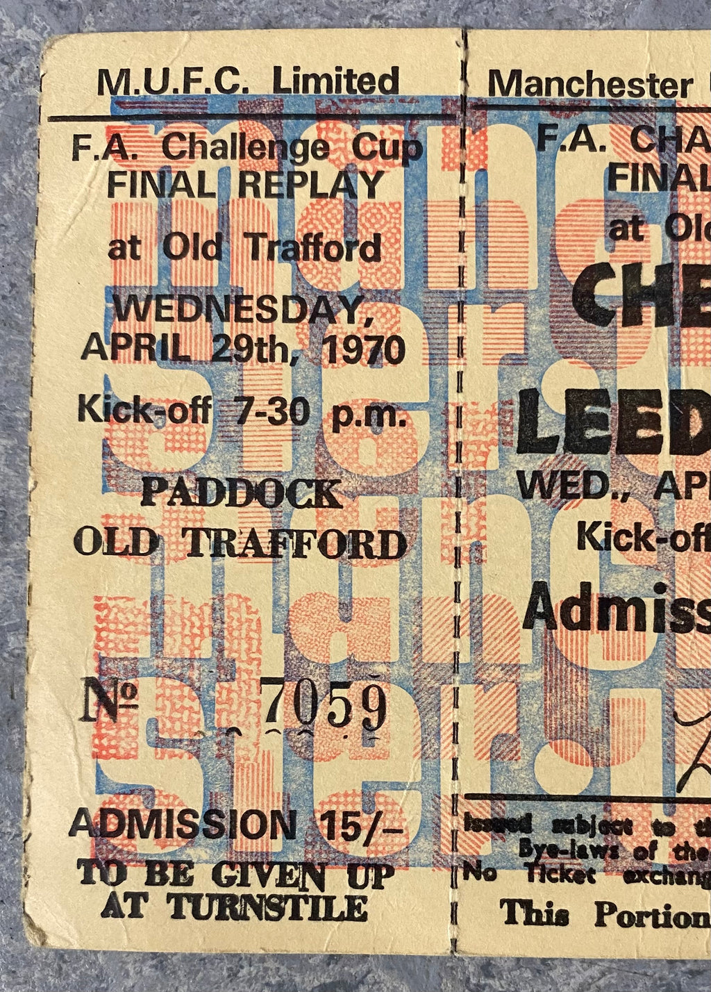 1970 ORIGINAL FA CUP FINAL REPLAY UNUSED TICKET CHELSEA V LEEDS UNITED @ OLD TRAFFORD