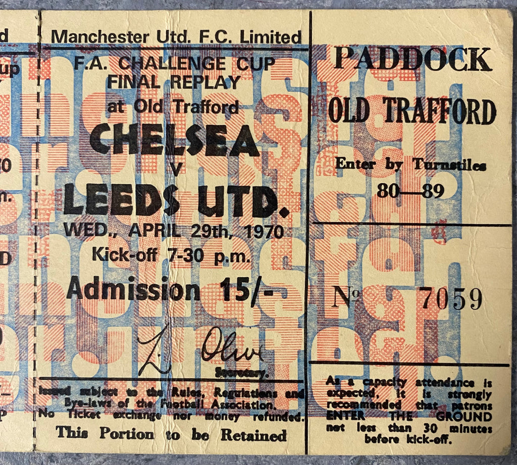 1970 ORIGINAL FA CUP FINAL REPLAY UNUSED TICKET CHELSEA V LEEDS UNITED @ OLD TRAFFORD