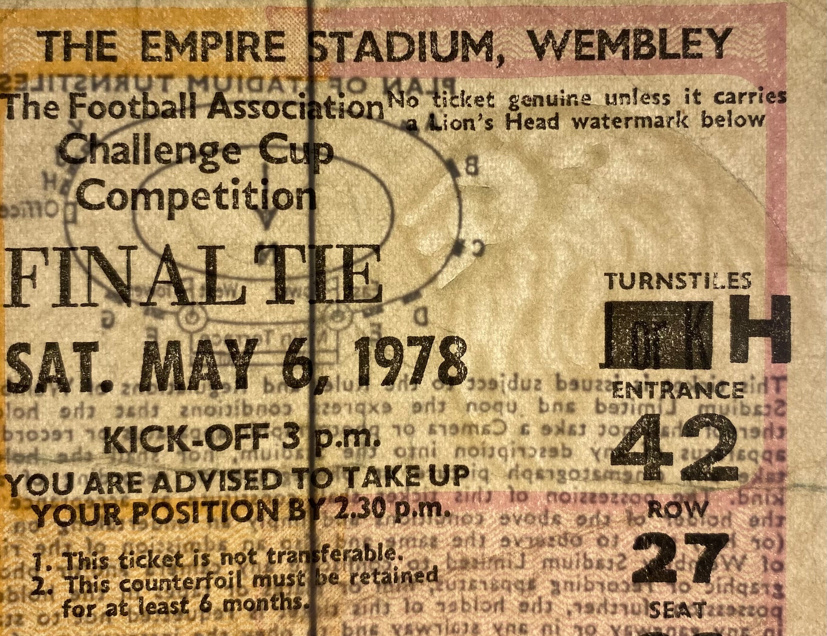 1978 ORIGINAL FA CUP FINAL TICKET IPSWICH TOWN V ARSENAL