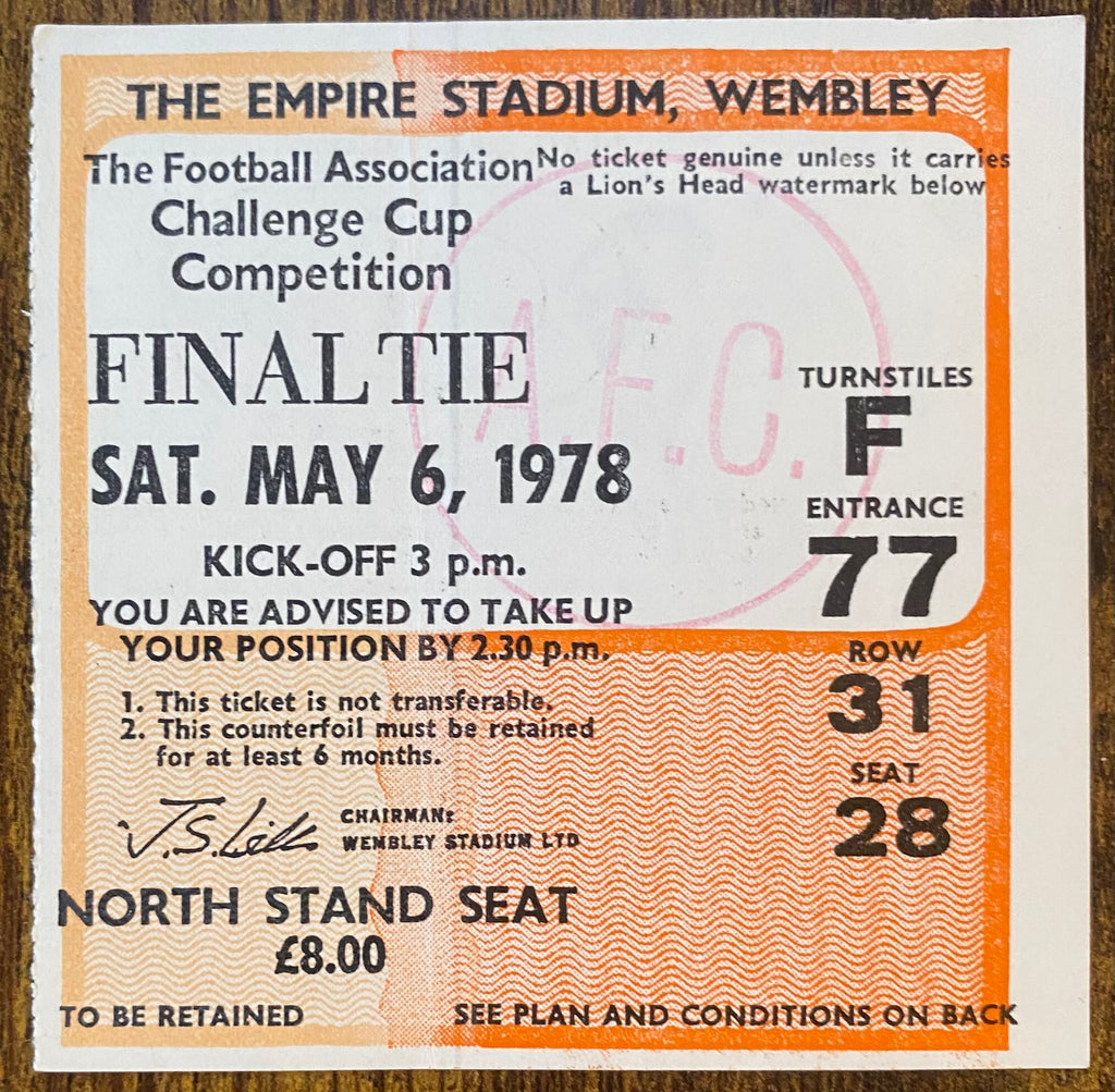1978 ORIGINAL FA CUP FINAL TICKET IPSWICH TOWN V ARSENAL