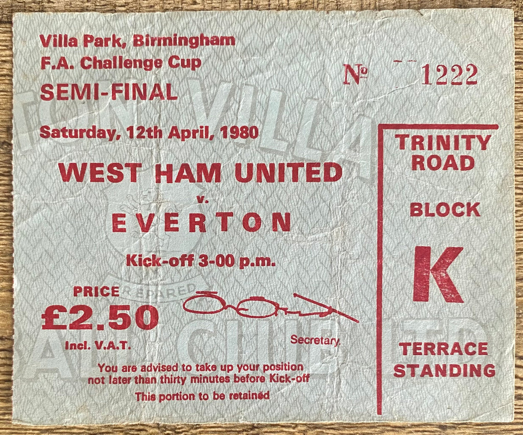 1980 ORIGINAL FA CUP SEMI FINAL TICKET WEST HAM UNITED V EVERTON @ VILLA PARK
