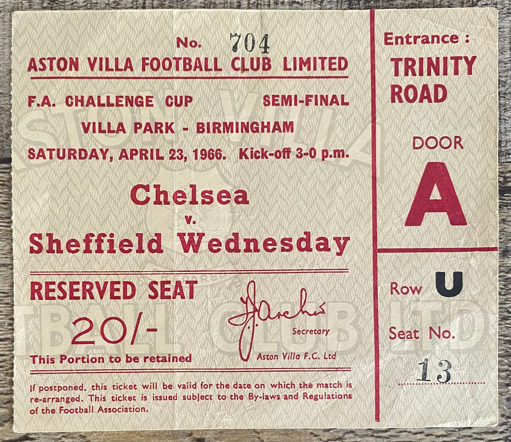 1966 ORIGINAL FA CUP SEMI FINAL TICKET CHELSEA V SHEFFIELD WEDNESDAY @VILLA PARK