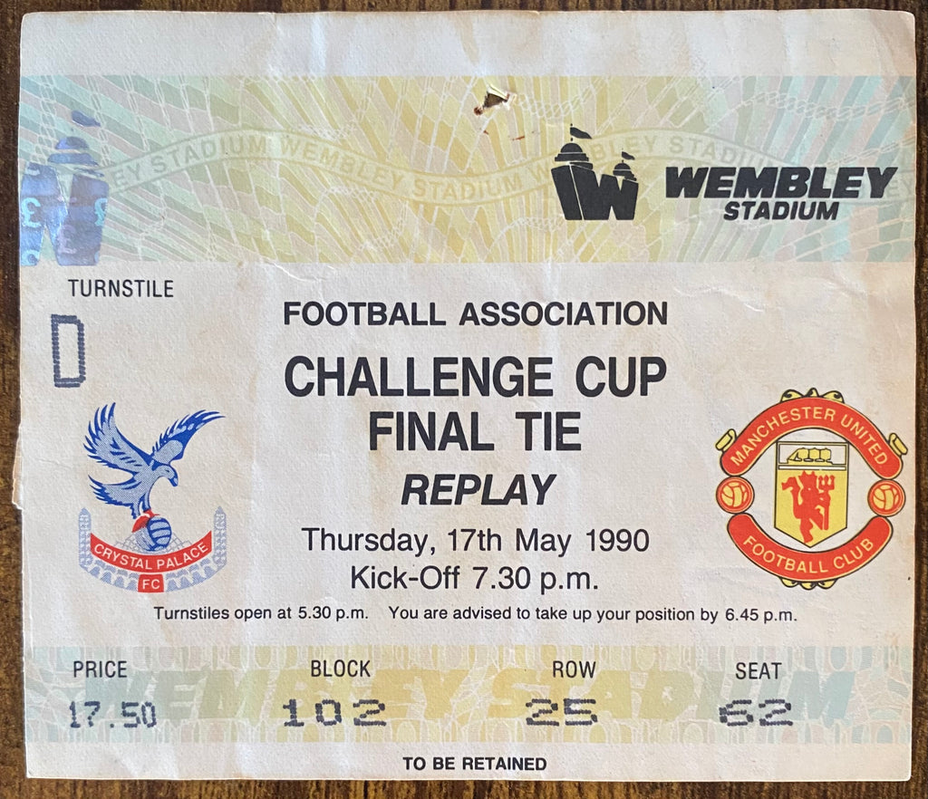1990 ORIGINAL FA CUP FINAL REPLAY TICKET MANCHESTER UNITED V CRYSTAL PALACE