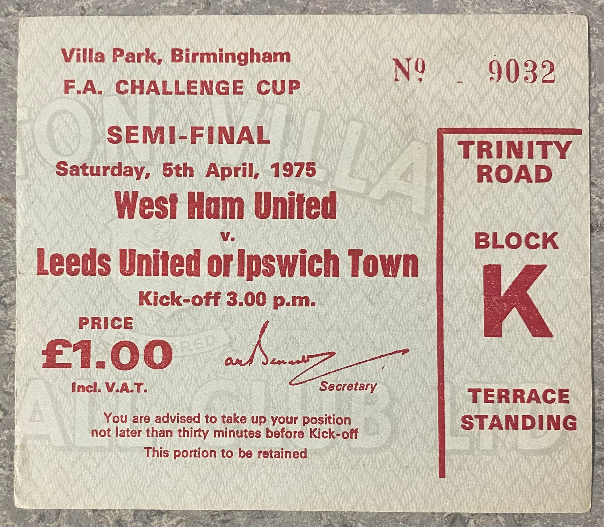 1975 ORIGINAL FA CUP SEMI FINAL TICKET WEST HAM UNITED V IPSWICH TOWN @ VILLA PARK