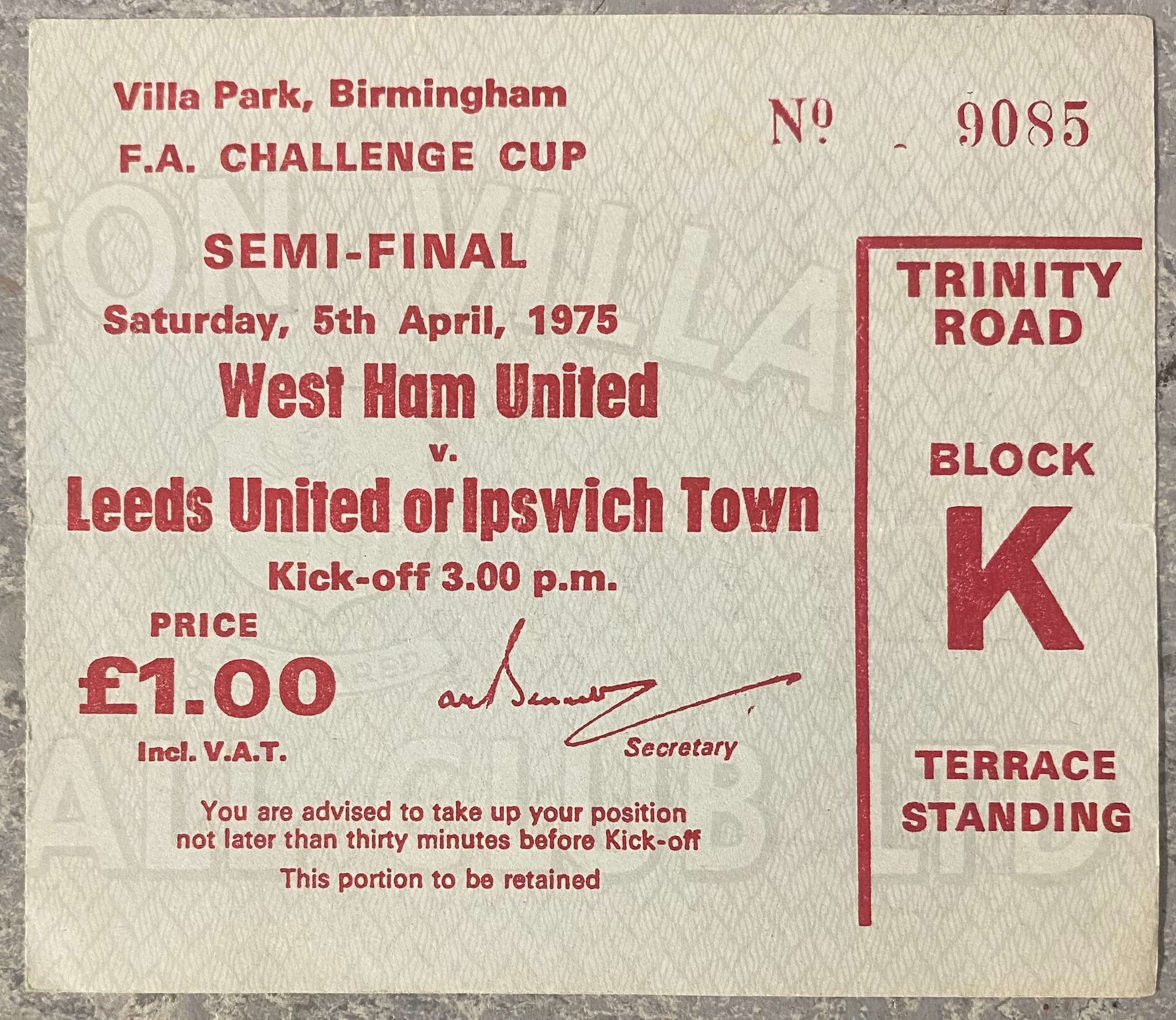 1975 ORIGINAL FA CUP SEMI FINAL TICKET WEST HAM UNITED V IPSWICH TOWN @ VILLA PARK