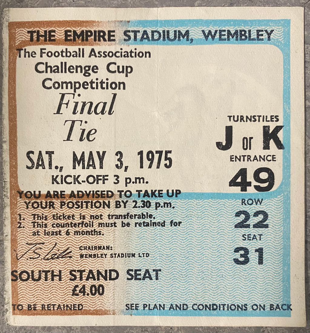 1975 ORIGINAL FA CUP FINAL TICKET WEST HAM UNITED V FULHAM