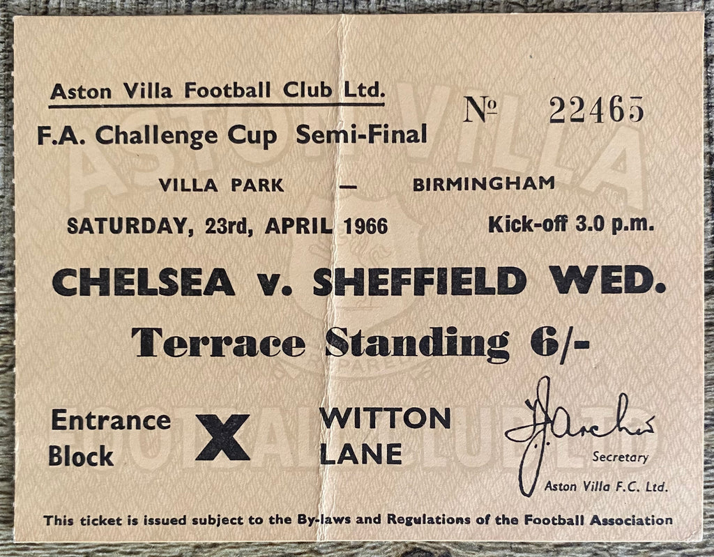 1966 ORIGINAL FA CUP SEMI FINAL TICKET CHELSEA V SHEFFIELD WEDNESDAY @VILLA PARK