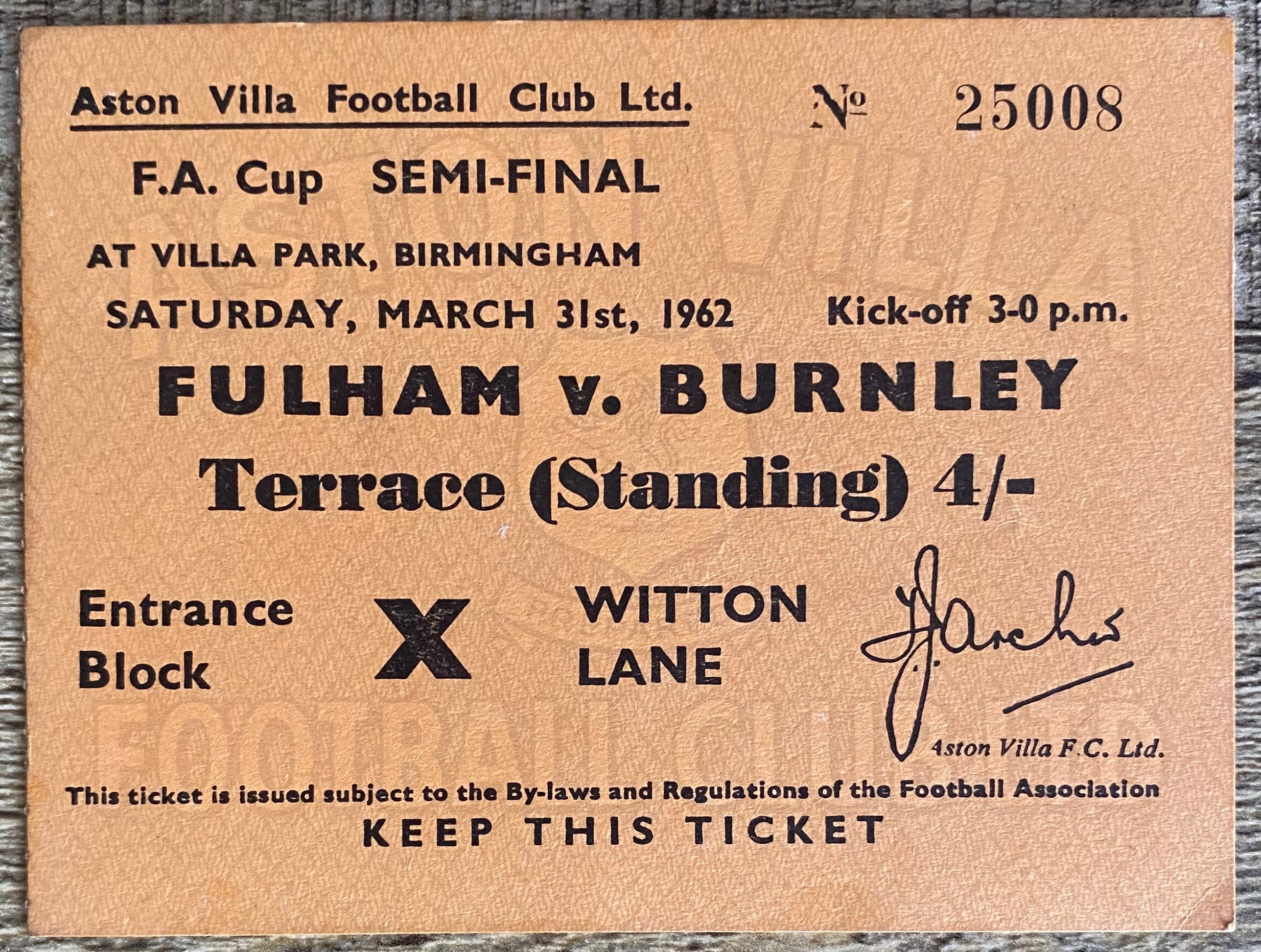 1962 ORIGINAL FA CUP SEMI FINAL TICKET FULHAM V BURNLEY @VILLA PARK