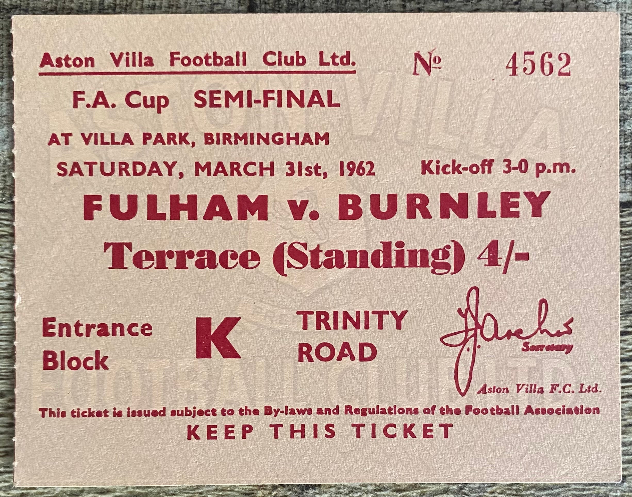 1962 ORIGINAL FA CUP SEMI FINAL TICKET FULHAM V BURNLEY @VILLA PARK