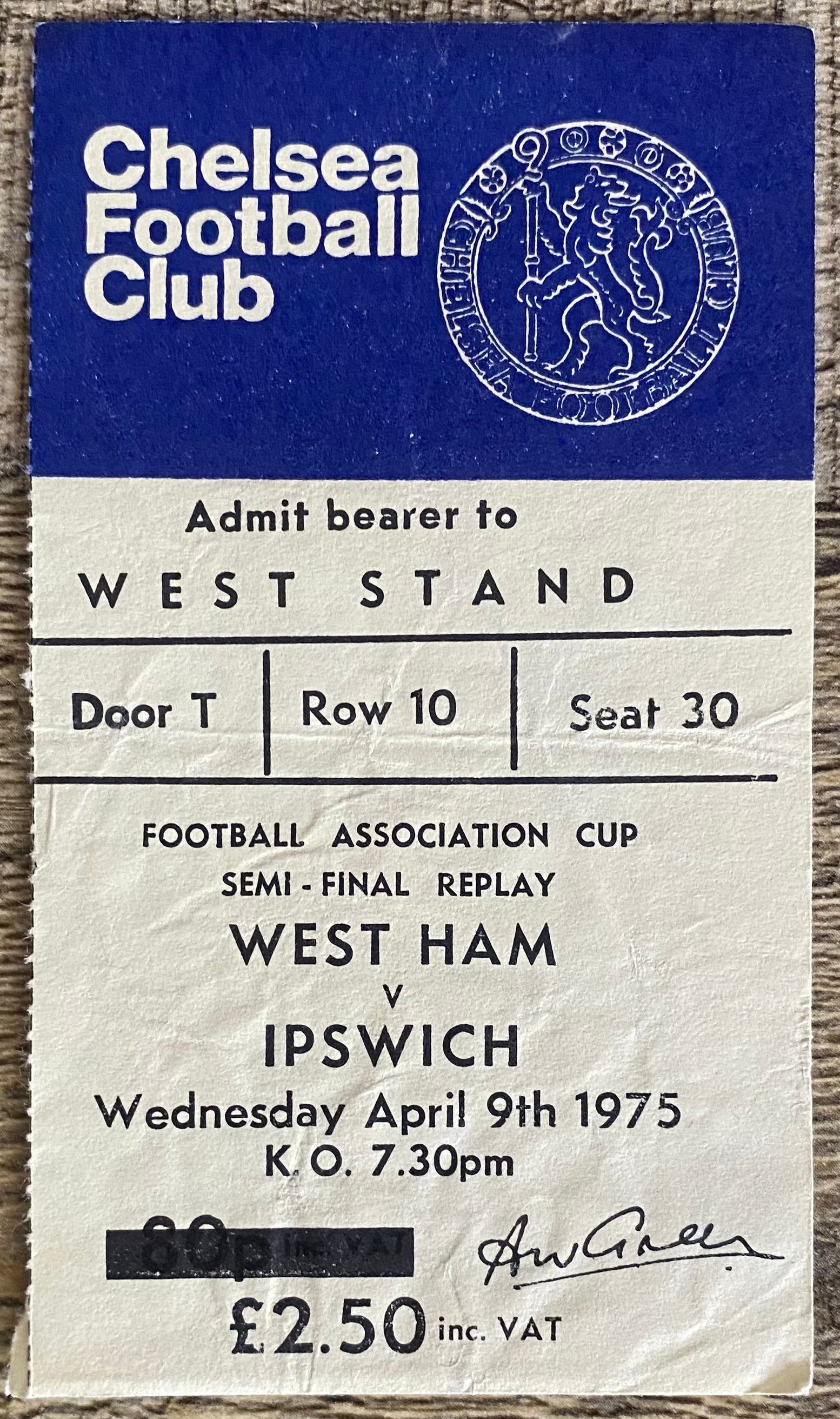 1975 ORIGINAL FA CUP SEMI FINAL REPLAY TICKET WEST HAM UNITED V IPSWICH TOWN @ STAMFORD BRIDGE