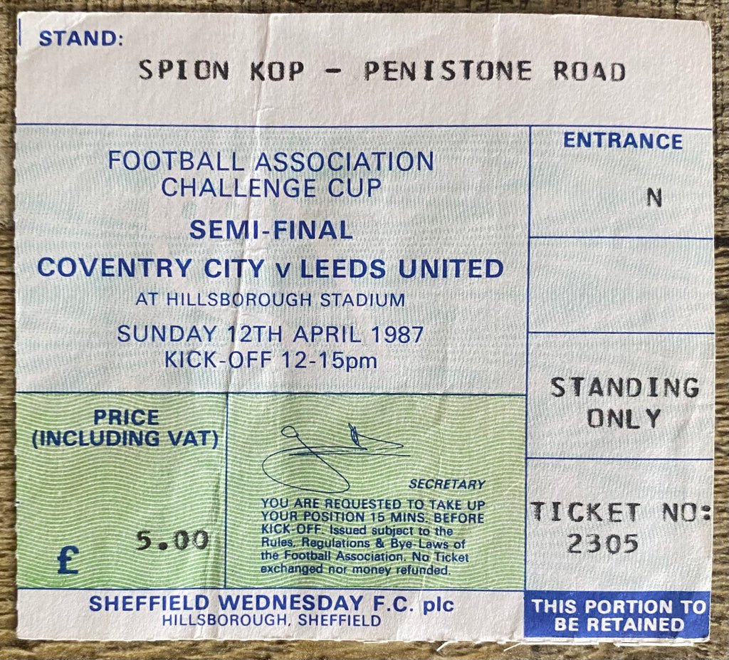 1987 ORIGINAL FA CUP SEMI FINAL TICKET LEEDS UNITED V COVENTRY CITY @ HILLSBOROUGH