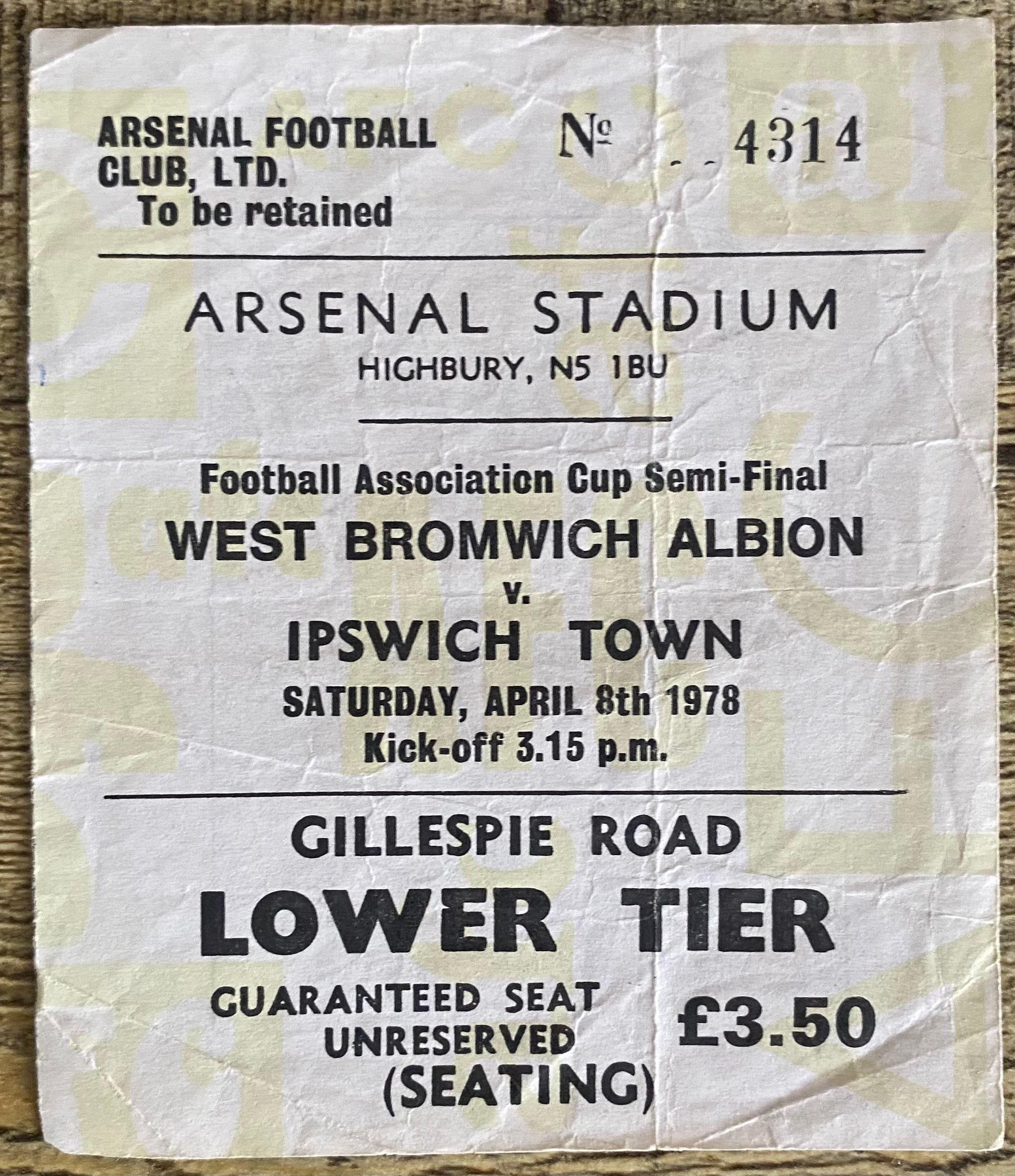 1978 ORIGINAL FA CUP SEMI FINAL TICKET IPSWICH TOWN V WEST BROMWICH ALBION @ HIGHBURY