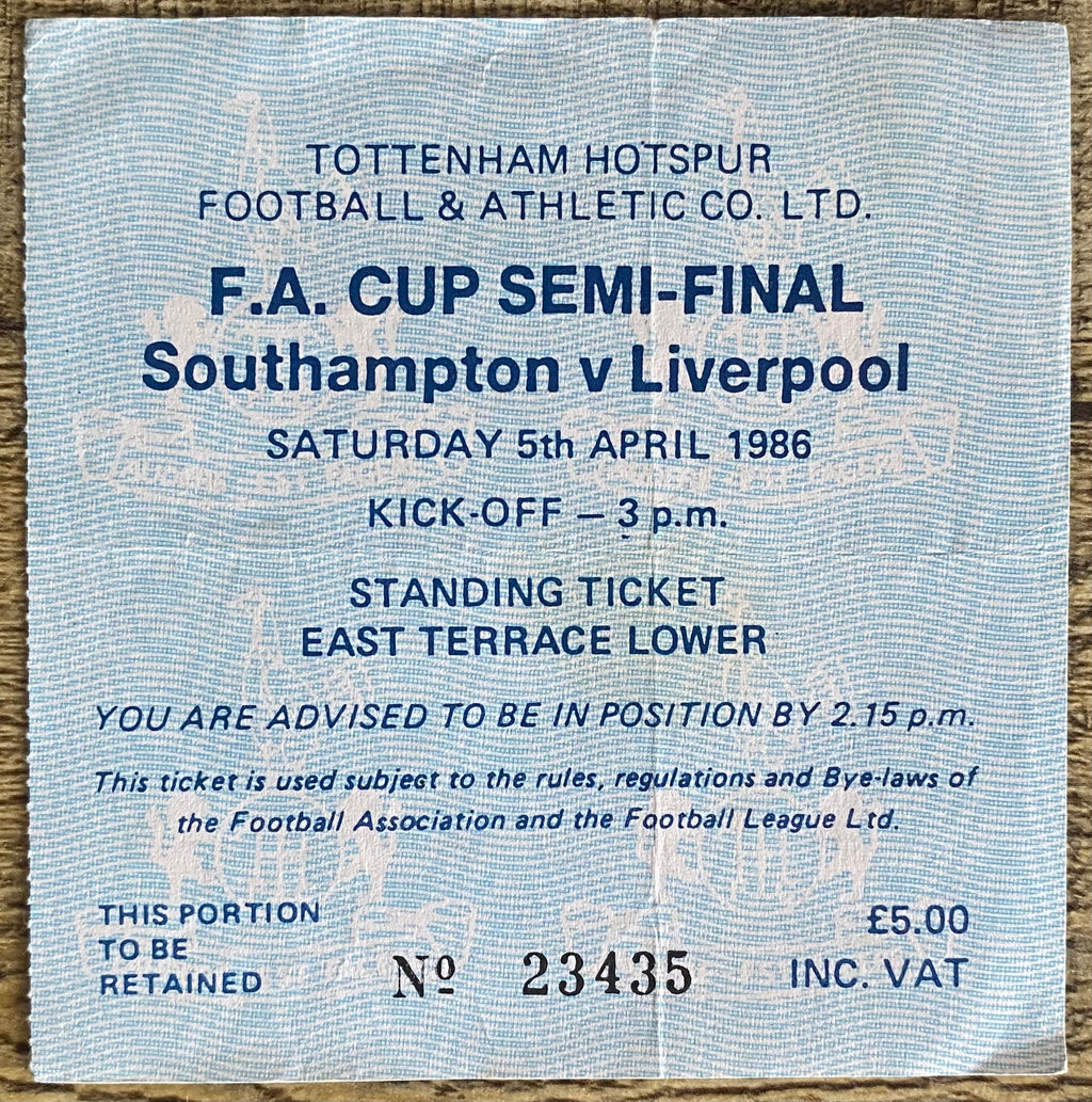 1986 ORIGINAL FA CUP SEMI FINAL TICKET LIVERPOOL V SOUTHAMPTON @ WHITE HART LANE