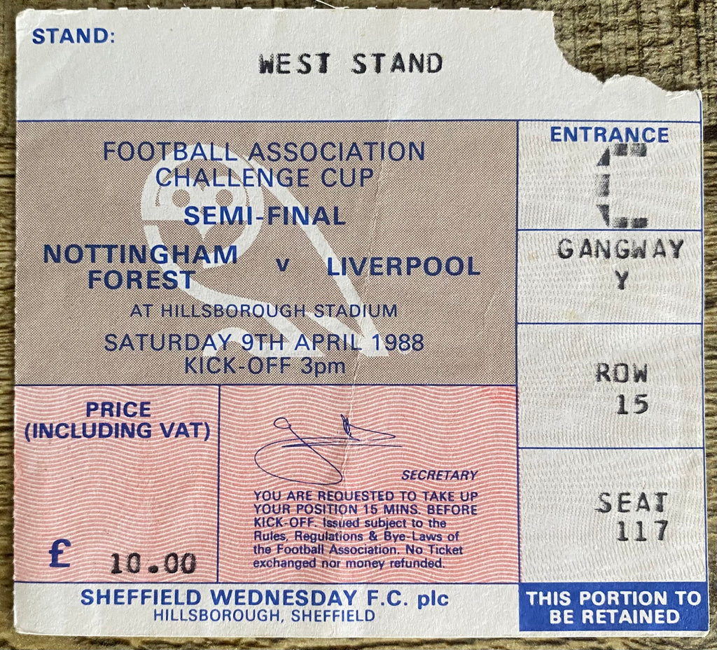 1988 ORIGINAL FA CUP SEMI FINAL TICKET LIVERPOOL V NOTTINGHAM FOREST @ HILLSBOROUGH