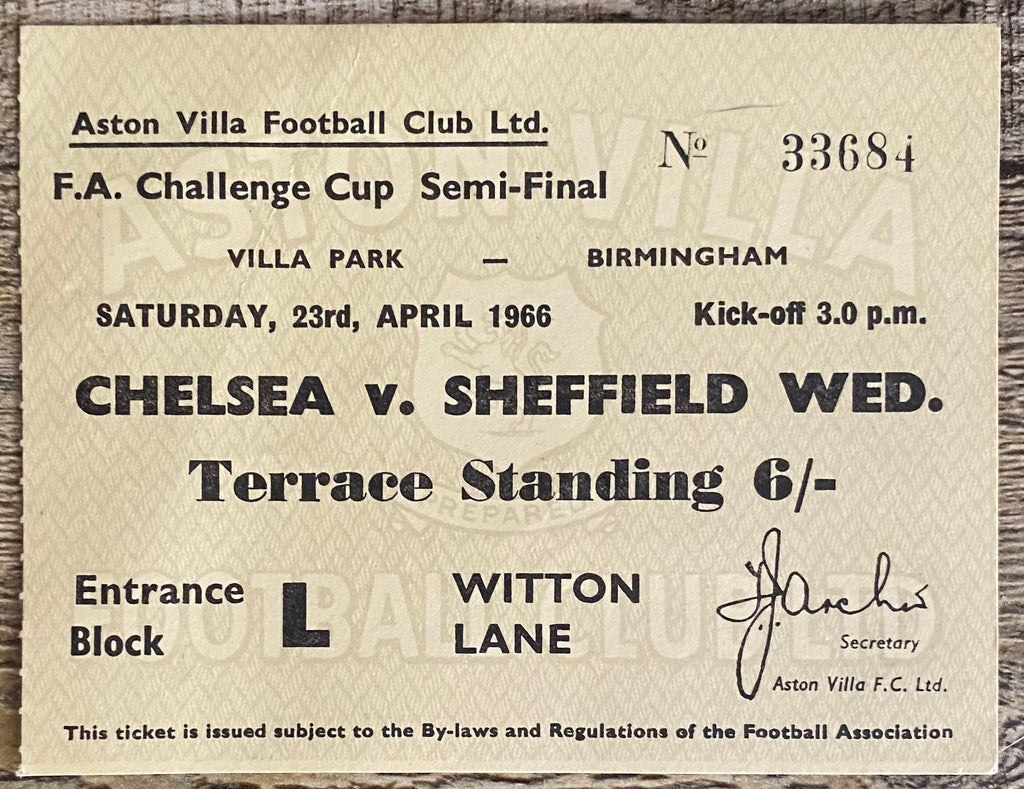 1966 ORIGINAL FA CUP SEMI FINAL TICKET CHELSEA V SHEFFIELD WEDNESDAY @VILLA PARK