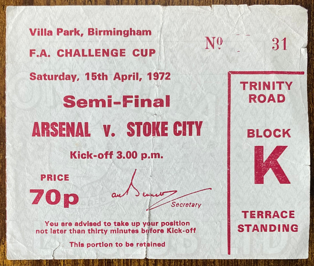 1972 ORIGINAL FA CUP SEMI FINAL TICKET STOKE CITY V ARSENAL @VILLA PARK