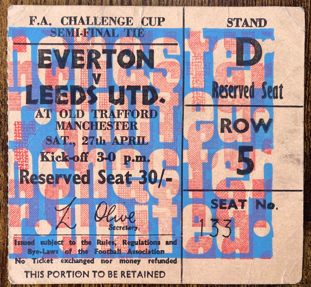 1968 ORIGINAL FA CUP SEMI FINAL TICKET LEEDS UNITED V EVERTON @ OLD TRAFFORD