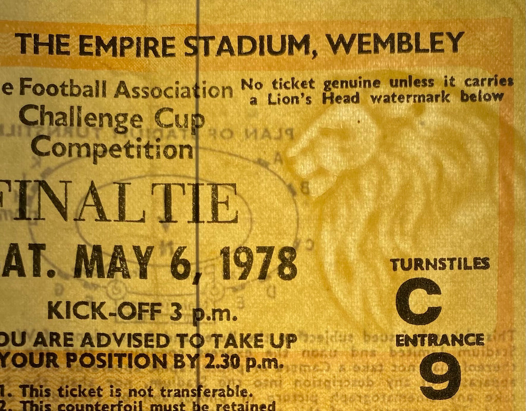 1978 ORIGINAL FA CUP FINAL TICKET IPSWICH TOWN V ARSENAL