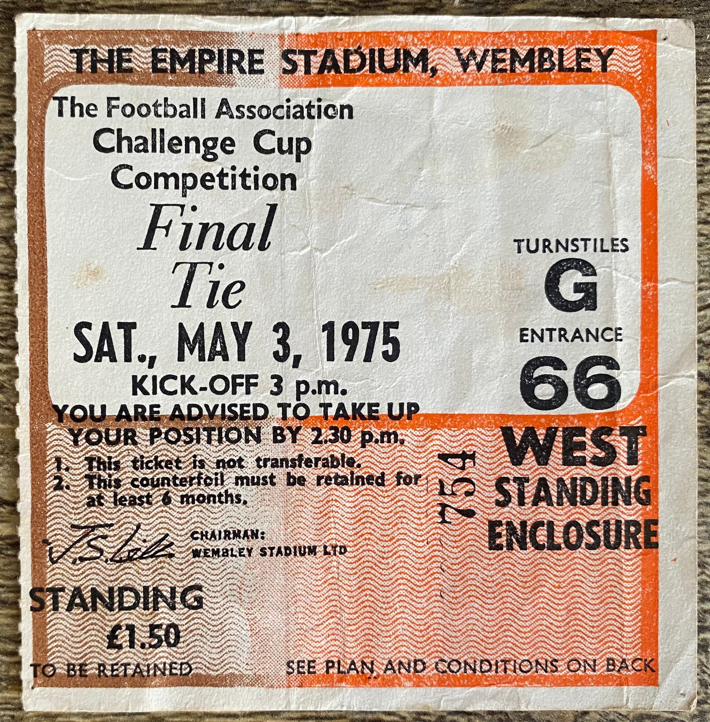 1975 ORIGINAL FA CUP FINAL TICKET WEST HAM UNITED V FULHAM