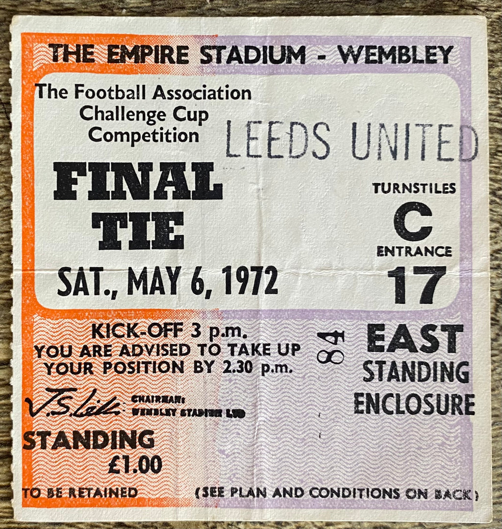 1972 ORIGINAL FA CUP FINAL TICKET ARSENAL V LEEDS UNITED