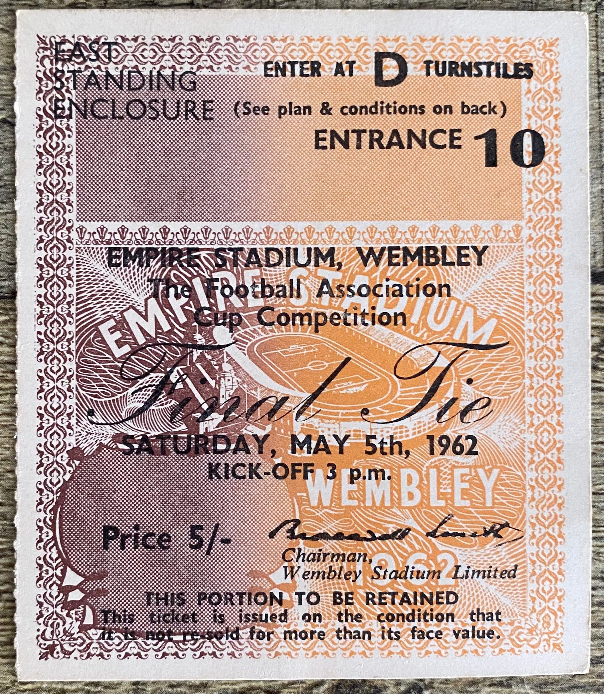 1962 ORIGINAL FA CUP FINAL TICKET TOTTENHAM HOTSPUR V BURNLEY